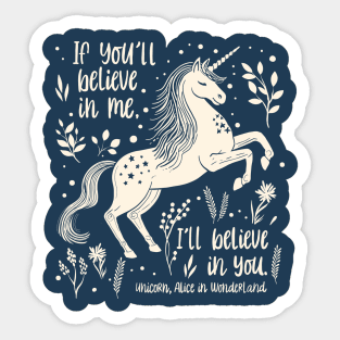 “Believe in you” Alice in Wonderland Unicorn Quote (creme) Sticker